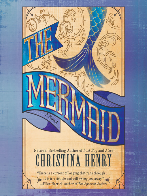 Title details for The Mermaid by Christina Henry - Available